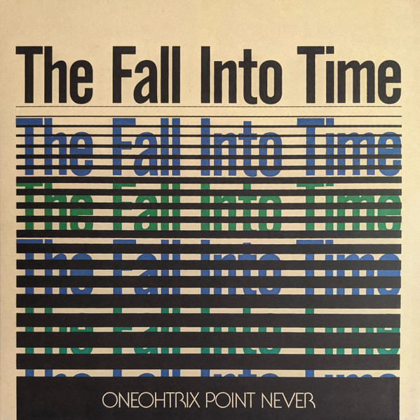 Oneohtrix Point Never - The Fall Into Time | Software (SFT 032)