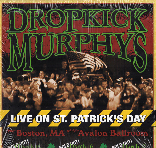 Dropkick Murphys - Live On St. Patrick's Day | Hellcat Records (80437-1) Dropkick Murphys - Live On St. Patrick's Day | Hellcat Records (80437-1)