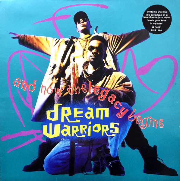 Dream Warriors - And Now The Legacy Begins | 4th & Broadway (BRLP 560) - main Dream Warriors - And Now The Legacy Begins | 4th & Broadway (BRLP 560) - main
