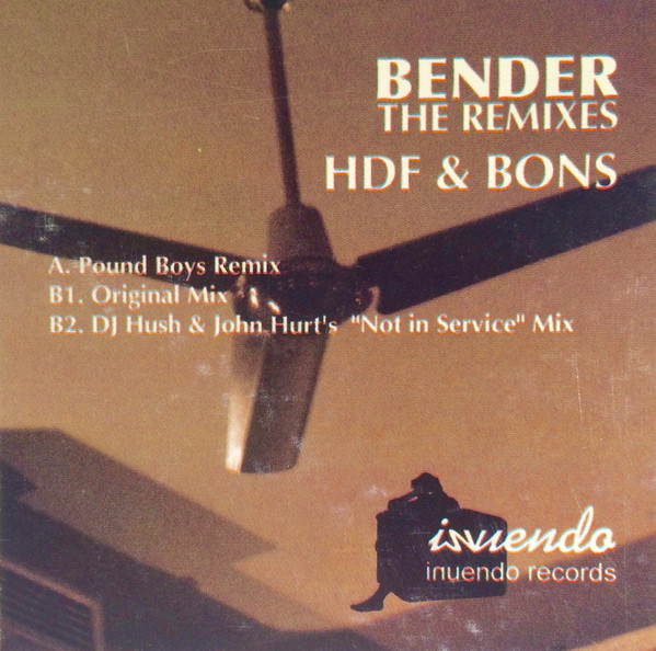 HDF & Bons - Bender (The Remixes) | Inuendo (BONS001) - 3 HDF & Bons - Bender (The Remixes) | Inuendo (BONS001) - 3