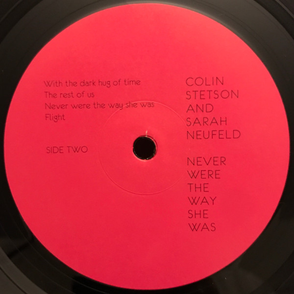 Colin Stetson And Sarah Neufeld - Never Were The Way She Was | Constellation (CST113-1) - 4