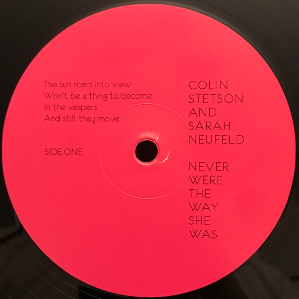 Colin Stetson And Sarah Neufeld - Never Were The Way She Was | Constellation (CST113-1) - 3
