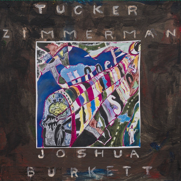 Tucker Zimmerman , Joshua Burkett - Tunnel Visions LP | IDEA (IDEA 60) - main