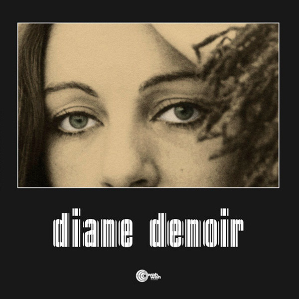 Diane Denoir - Diane Denoir | Wah Wah Records (LPS218)