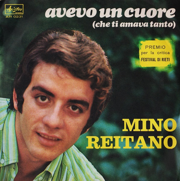 Mino Reitano - Avevo Un Cuore (Che Ti Amava Tanto) | Ariston Records (AR 0231) - main Mino Reitano - Avevo Un Cuore (Che Ti Amava Tanto) | Ariston Records (AR 0231) - main