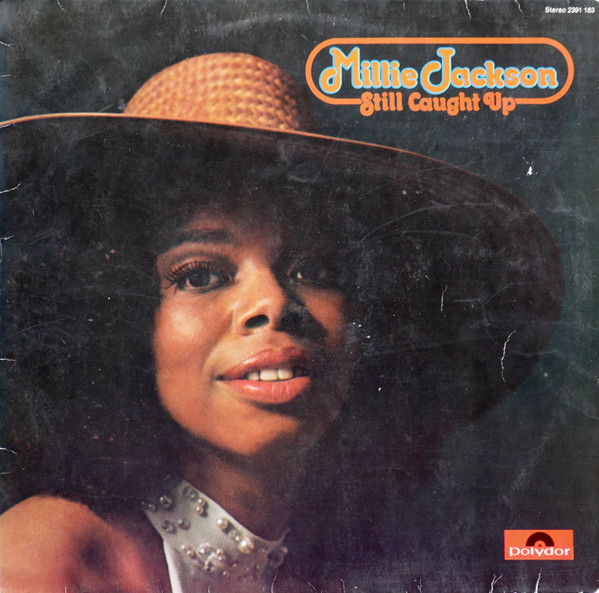 Millie Jackson - Still Caught Up | Polydor (2391 183) - main Millie Jackson - Still Caught Up | Polydor (2391 183) - main
