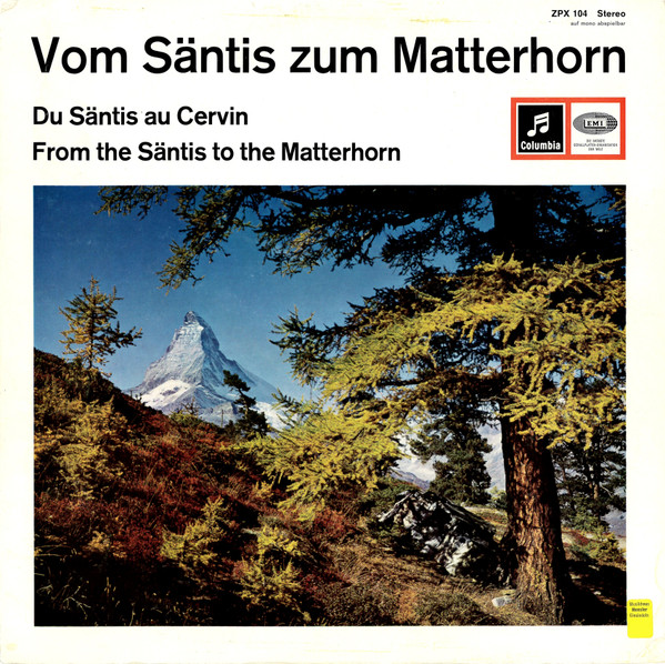 Various - Vom Säntis Zum Matterhorn | Columbia (ZPX 104) - main Various - Vom Säntis Zum Matterhorn | Columbia (ZPX 104) - main