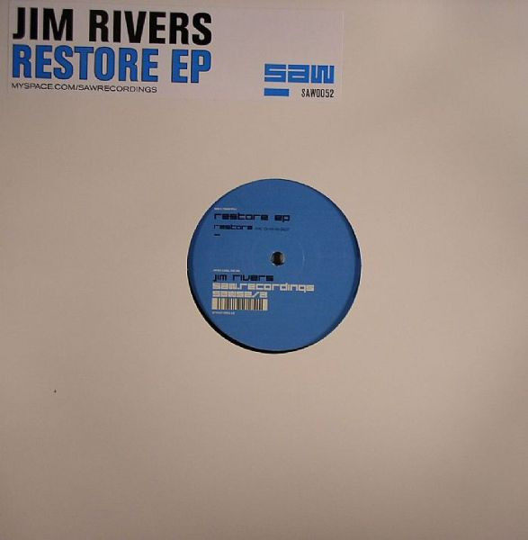 Jim Rivers - Restore EP | Saw Recordings (SAW0052) - main