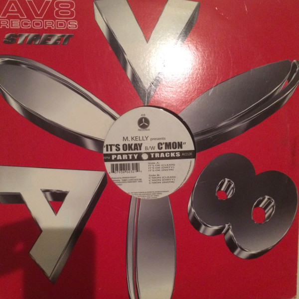 M. Kelly - It's Okay / C'Mon | AV8 Records (AV232) - main