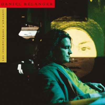 Daniel Bélanger - Les Insomniaques S'Amusent | Audiogram (AD10066) - main