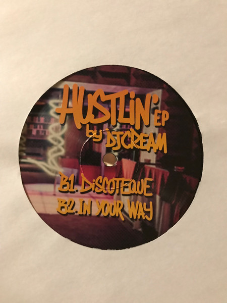 DJ Cream - Hustlin' EP | Smile & Stay High (SMILE&STAYHIGH02) - 3