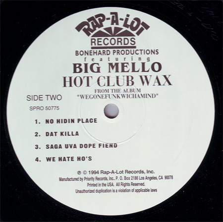 Bone Hard Productions Featuring Big Mello - Hot Club Wax | Rap-A-Lot Records (SPRO 50775) - 2