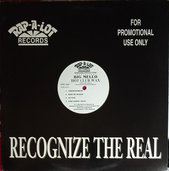 Bone Hard Productions Featuring Big Mello - Hot Club Wax | Rap-A-Lot Records (SPRO 50775) - 3