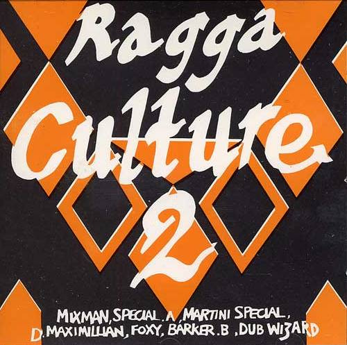 Various - Ragga Culture 2 | Blakamix (BLKMX 009) Various - Ragga Culture 2 | Blakamix (BLKMX 009)