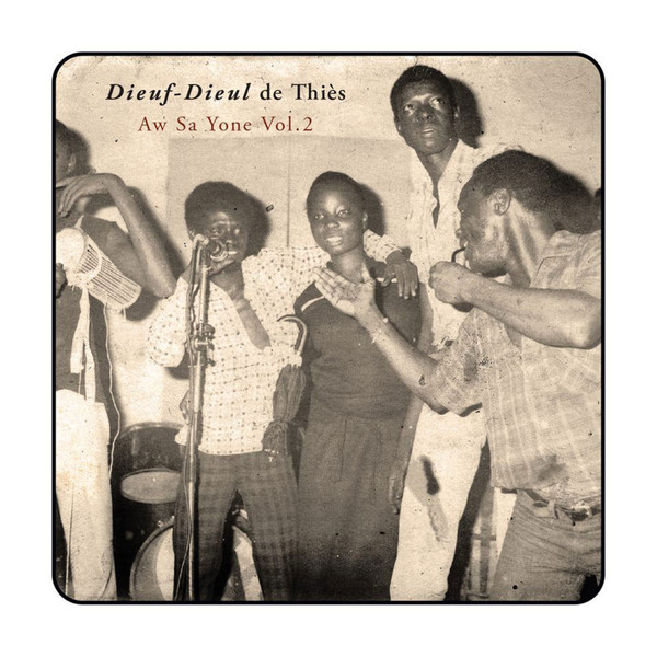 Dieuf-Dieul De Thiès - Aw Sa Yone Vol. 2 | Teranga Beat (TBLP 020) - main Dieuf-Dieul De Thiès - Aw Sa Yone Vol. 2 | Teranga Beat (TBLP 020) - main