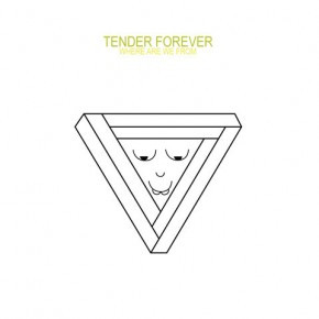 Tender Forever - Where Are We From | K (KLP 237) - main Tender Forever - Where Are We From | K (KLP 237) - main
