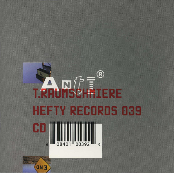 T.Raumschmiere - Anti | Hefty Records (HEFTY RECORDS 039 CD)
