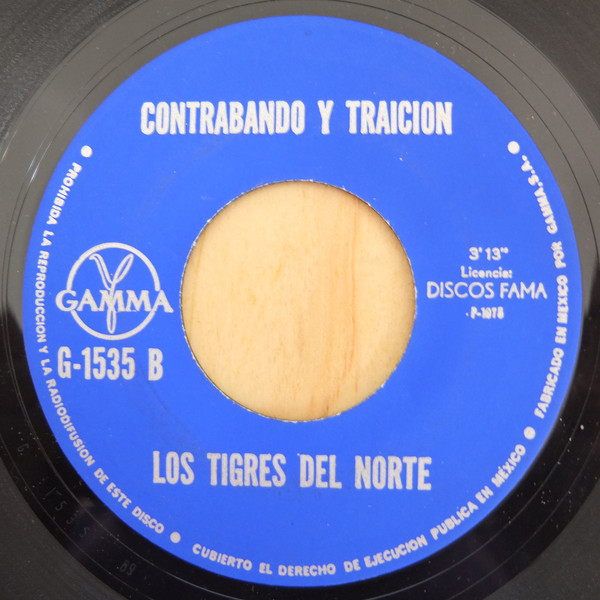 Los Tigres Del Norte - El Porro / Contrabando Y Traicion | Gamma (G-1535) - 2