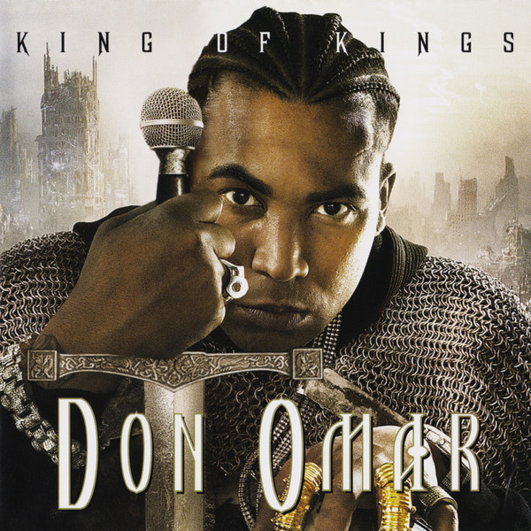 Don Omar - King Of Kings | Machete Music (0602498561379) - main