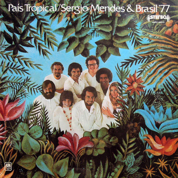 Sérgio Mendes & Brasil '77 - País Tropical | A&M Records (AMSP 64315)