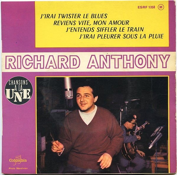Richard Anthony - J'irai Twister Le Blues | Columbia (ESRF 1358) - main