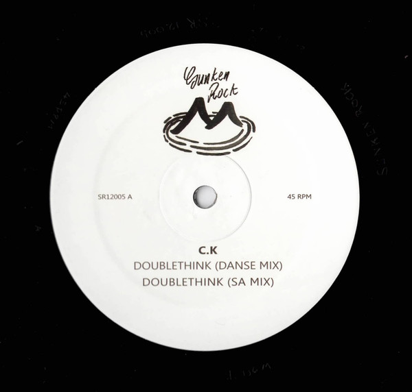 C.K - Doublethink | Sunken Rock (SR12005) - 3