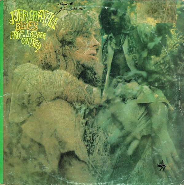 John Mayall - Blues From Laurel Canyon | Nova (6.21 413) - main John Mayall - Blues From Laurel Canyon | Nova (6.21 413) - main