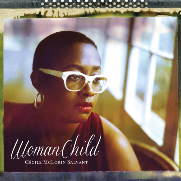 Cécile McLorin Salvant - WomanChild | Mack Avenue Records (MAC 1072) - main