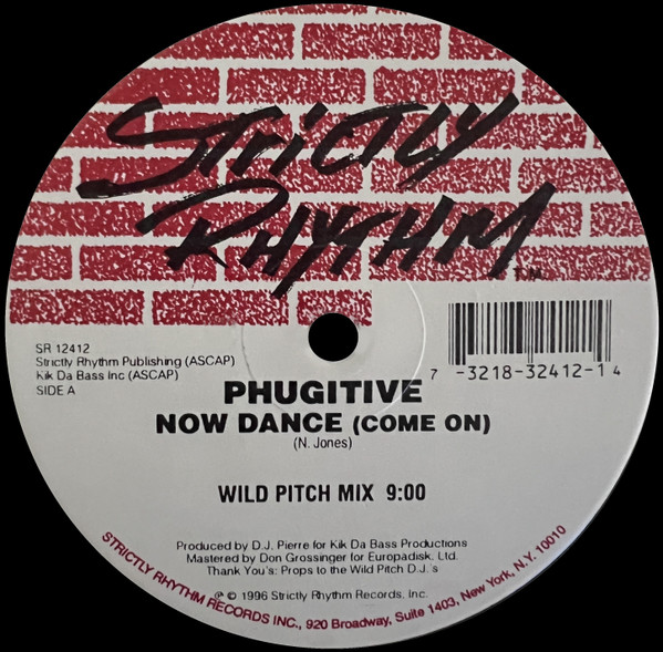 Phugitive - Now Dance (Come On) | Strictly Rhythm (SR 12412)