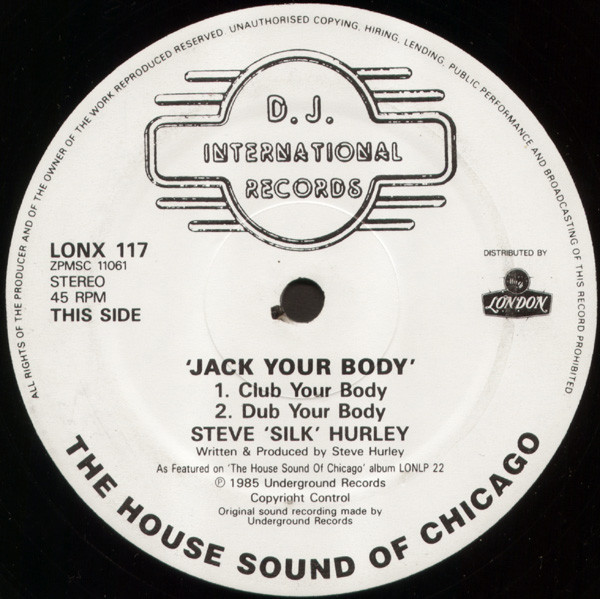 Steve "Silk" Hurley - Jack Your Body | D.J. International Records (LONX 117) - 3 Steve "Silk" Hurley - Jack Your Body | D.J. International Records (LONX 117) - 3