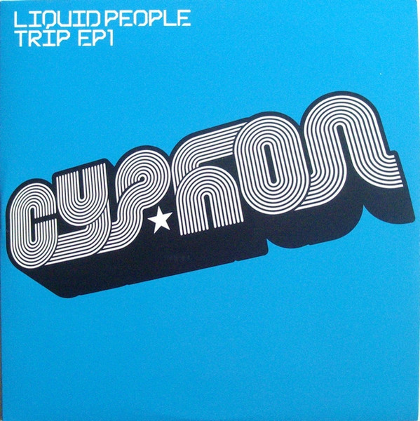 Liquid People - Trip EP1 | Cyphon (CYPH01) - main