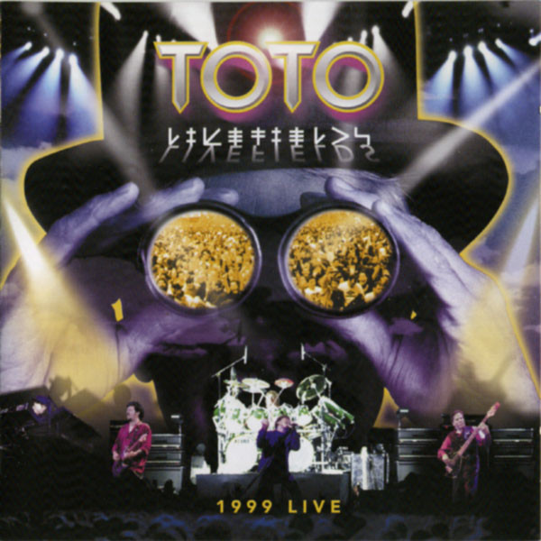 Toto - Livefields (1999 Live) | Columbia (496204 9) - main Toto - Livefields (1999 Live) | Columbia (496204 9) - main