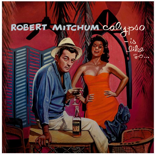 Robert Mitchum - Calypso Is Like So.. | B-Coconut (BC19RM)