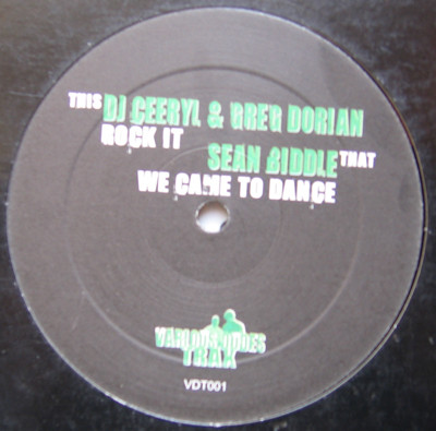 Sean Biddle / Ceeryl & Greg Dorian - We Came To Dance / Rock It | Various Dudes Trax (VDT001) - main