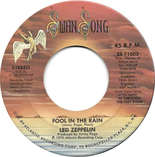 Led Zeppelin - Fool In The Rain / Hot Dog | Swan Song (SS 71003)