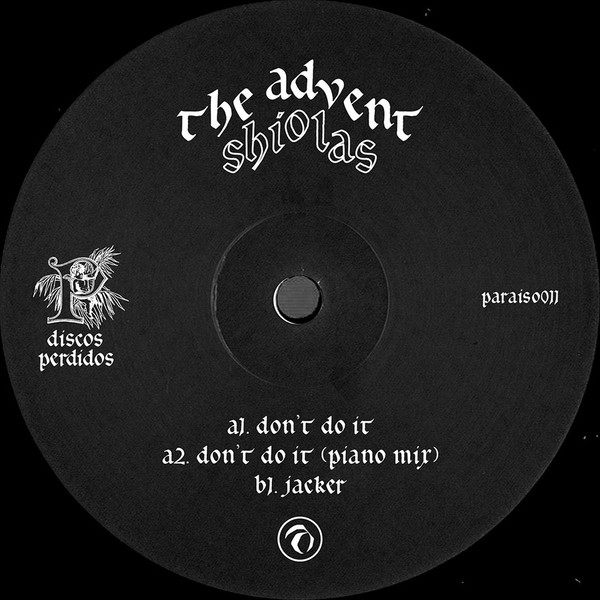 The Advent - Shiolas | Paraíso (PARAISO011)