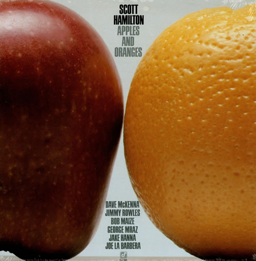 Scott Hamilton - Apples And Oranges | Concord Jazz (CJ-165) - main
