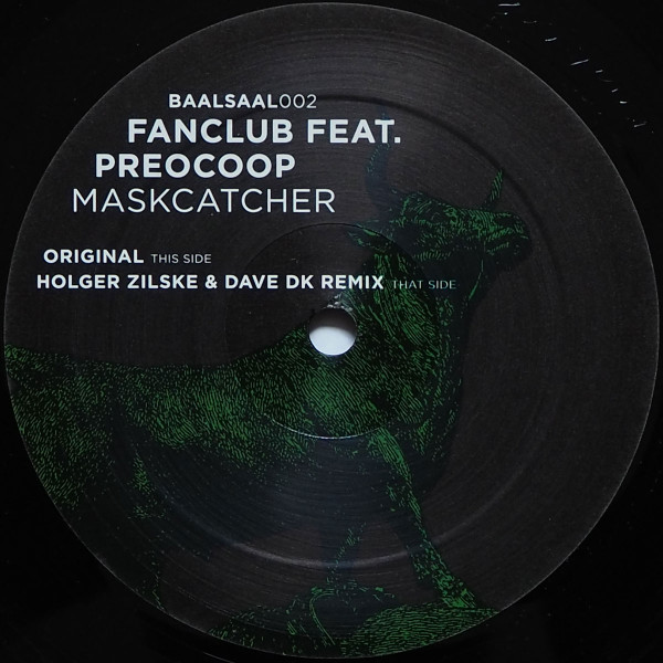 Fanclub Feat. Preocoop - Maskcatcher | Baalsaal Music (BAALSAAL002) - main Fanclub Feat. Preocoop - Maskcatcher | Baalsaal Music (BAALSAAL002) - main