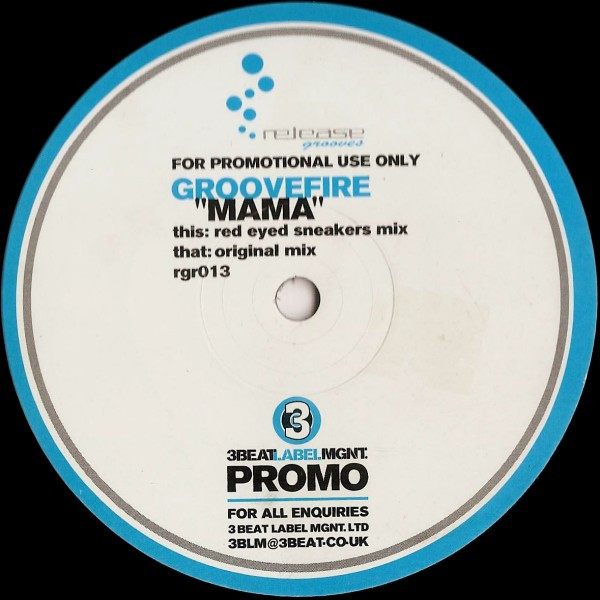Groovefire - Mama | Release Grooves (rgr013) - main Groovefire - Mama | Release Grooves (rgr013) - main