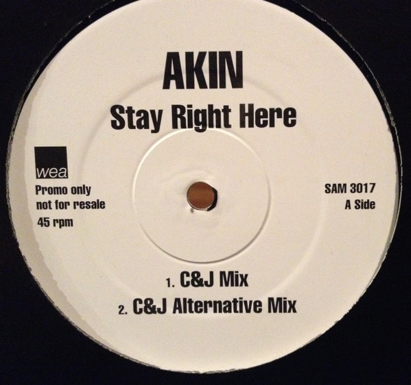 Akin - Stay Right Here | WEA (SAM 3017) - main Akin - Stay Right Here | WEA (SAM 3017) - main