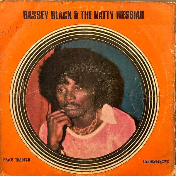 Bassey Black & The Natty Messiah - Peace Through Understanding | FEMCO Records (FRLPS 57) - main