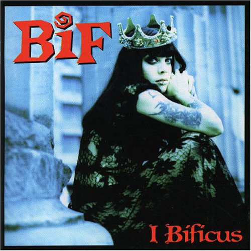 Bif Naked - I Bificus | Aquarius Records (Q2-00584) - main Bif Naked - I Bificus | Aquarius Records (Q2-00584) - main