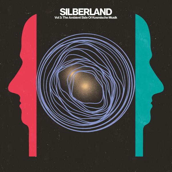 Various - Silberland Vol 3: The Ambient Side Of Kosmische Musik (1972–1986) | Bureau B (BB471)