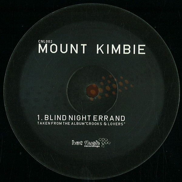 Mount Kimbie - Blind Night Errand | Hotflush Recordings (CNL002)