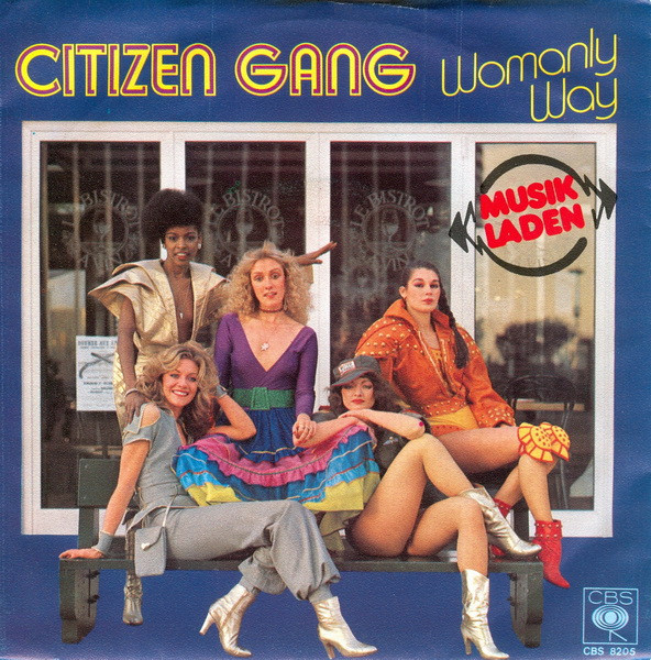 Citizen Gang - Womanly Way | CBS (CBS S 8205)
