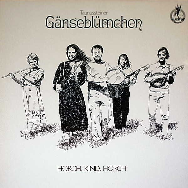 Gänseblümchen - Horch, Kind, Horch | Luzifer Records (LUZ 3015) - main Gänseblümchen - Horch, Kind, Horch | Luzifer Records (LUZ 3015) - main