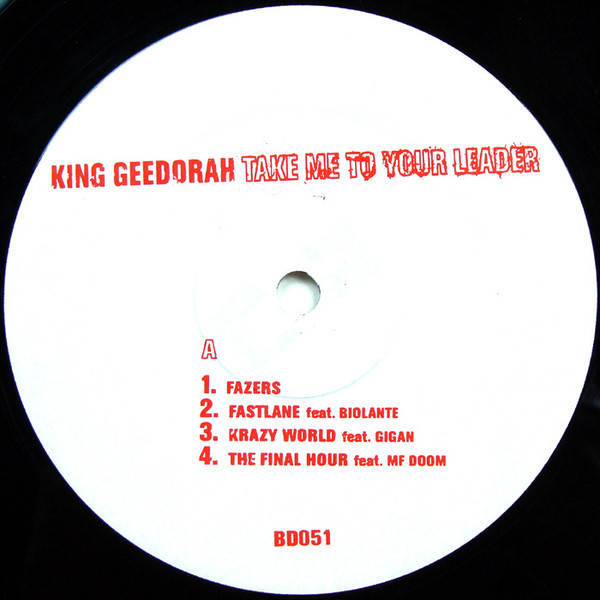 King Ghidra - Take Me To Your Leader | Big Dada Recordings (BD051) - 4 King Ghidra - Take Me To Your Leader | Big Dada Recordings (BD051) - 4