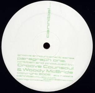 Groove Counsoul & Woody McBride - Paragraph One | Cannibal (CAN 02)