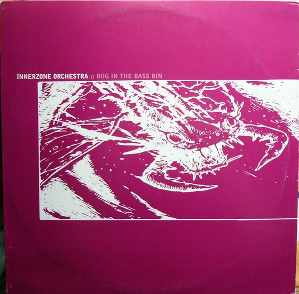 Innerzone Orchestra - Bug In The Bass Bin | Planet E (PEIO7696SAE)