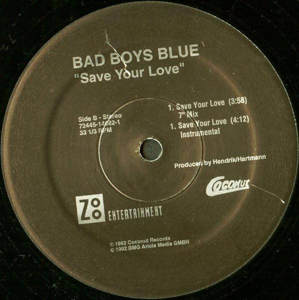 Bad Boys Blue - Save Your Love | Zoo Entertainment (72445 14082 1) - 3